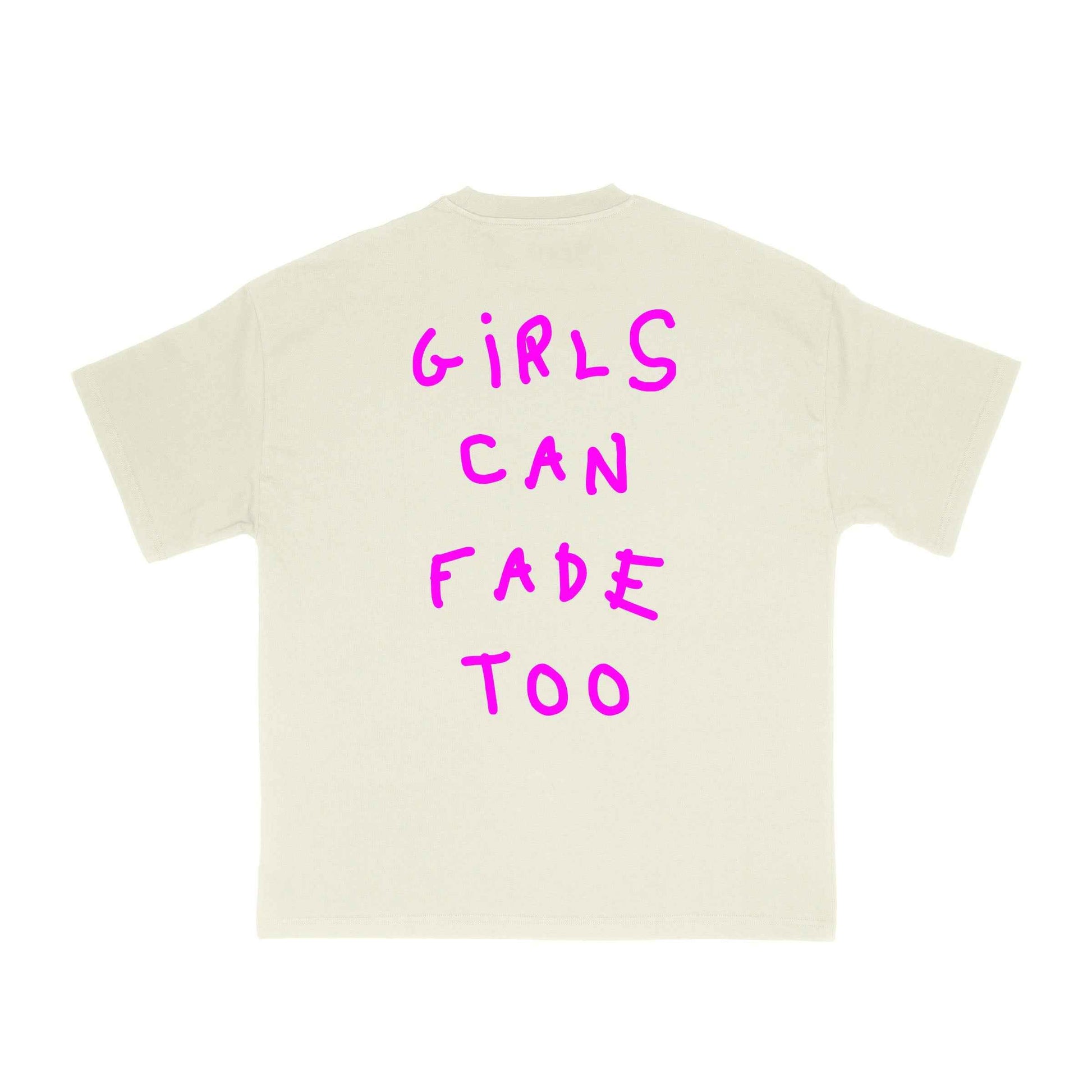 Girls Can Fade Too Tee - Off White/Pink