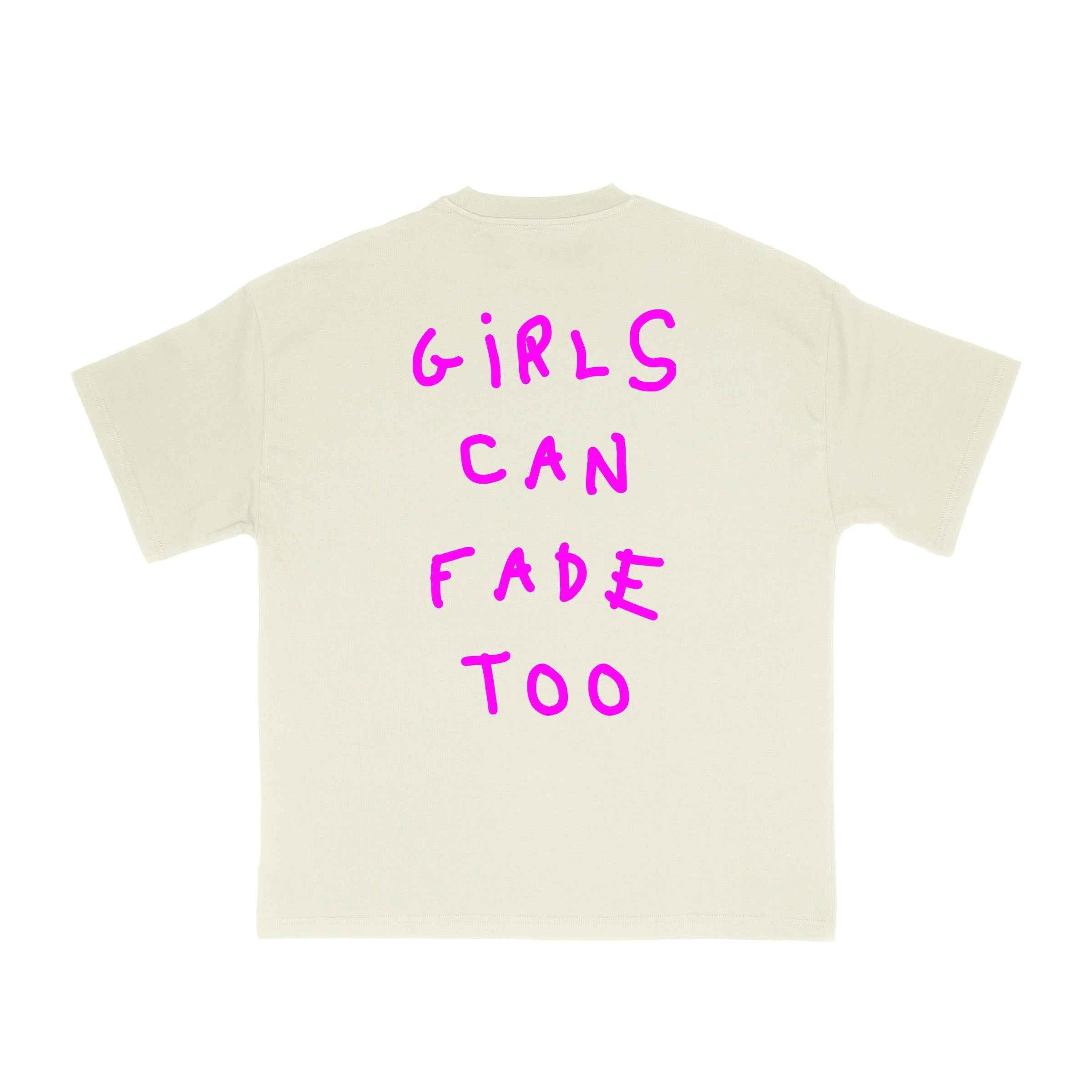 Girls Can Fade Too Tee - Off White/Pink