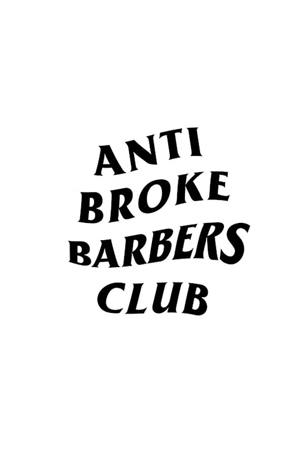 Anti Broke Barbers Club